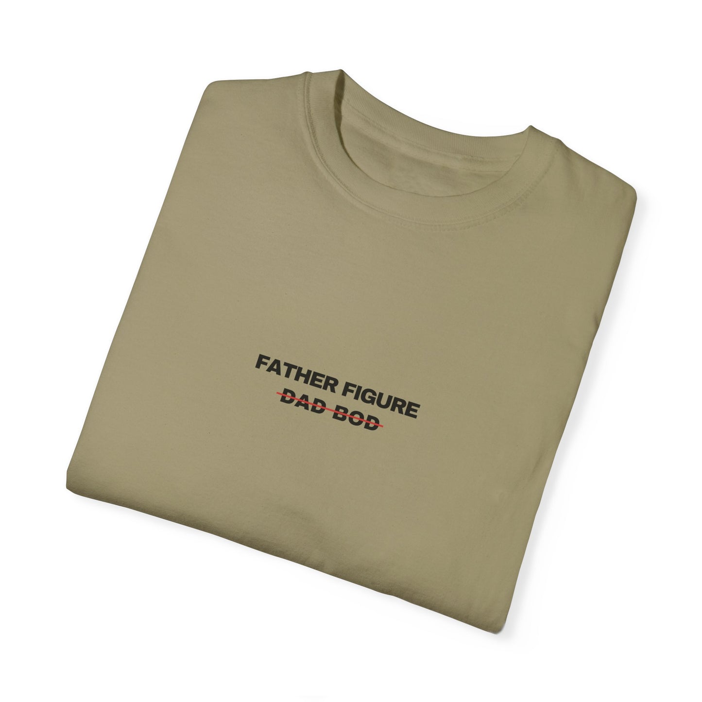 Father Figure Comfort Colors Tee | DAD Collection