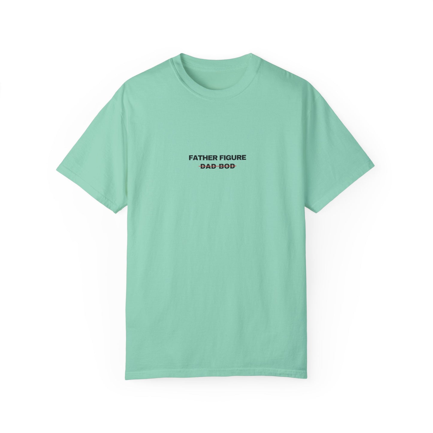 Father Figure Comfort Colors Tee | DAD Collection
